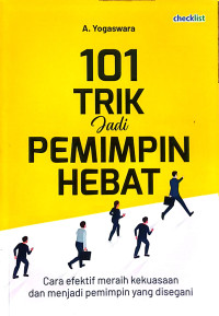 Image of 101 Trik Jadi Pemimpin Hebat