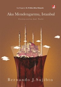 Image of Aku Mendengarmu, Istanbul