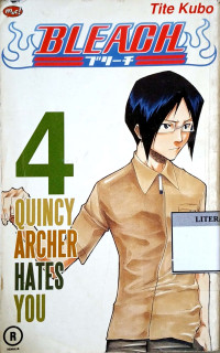 Image of Bleach Vol. 4: Quincy Archer Hates You