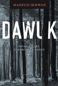Image of Dawuk: Kisah Kelabu dari Rumbuk Randu