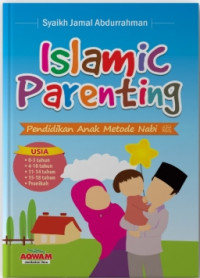 Image of Islamic Parenting: Pendidikan Anak Metode Nabi