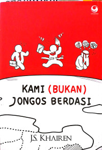 Image of Kami (Bukan) Jongos Berdasi