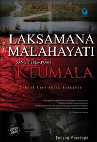 Image of Laksamana Malahayati: Sang Perempuan Keumala