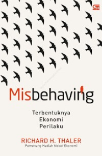 Image of Misbehaving: Terbentuknya Ekonomi Perilaku