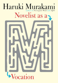 Image of Novelist as a Vocation