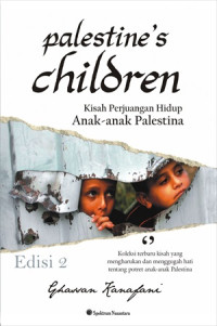 Image of Palestine's Children: KisahPerjuangan Hidup Anak-anak Palestina