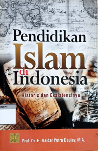 Image of Pendidikan Islam di Indonesia: Historis dan Eksistensinya