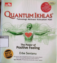 Image of Quantum Ikhlas: Teknologi Aktivasi Kekuatan Hati