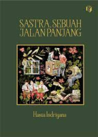 Image of Sastra, Sebuah Jalan Panjang