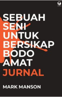 Image of Sebuah Seni Untuk Bersikap Bodo Amat Jurnal