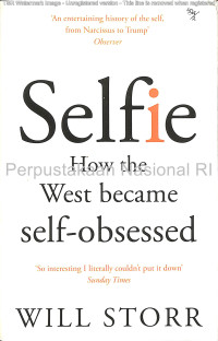Image of Selfie: How the West Became Self-Obsessed