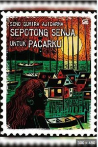 Image of Sepotong Senja Untuk Pacarku