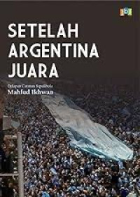 Image of Setelah Argentina Juara