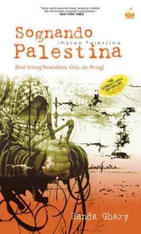 Image of Sognando Palestina; Kisah tentang Persahabatan, Cinta dan Perang