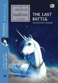 Image of The Chronicles Of Narnia; The Last Battle