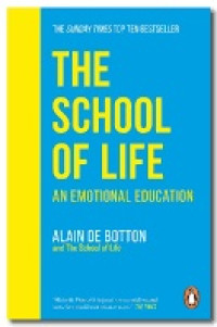 Image of The School of Life: An Emotional Education