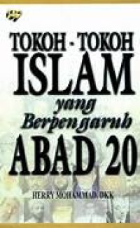 Image of Tokoh-Tokoh Islam Yang Berpengaruh Abad 20